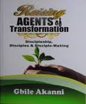 Raising Agents Of Transformation PB - Gbile Akanni